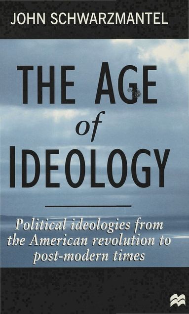 John Schwarzmantel - Age of Ideology, Häftad