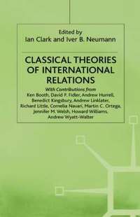 bokomslag Classical Theories of International Relations