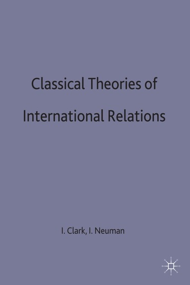 bokomslag Classical Theories of International Relations