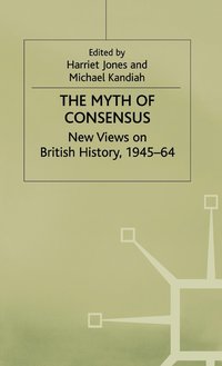 bokomslag The Myth of Consensus