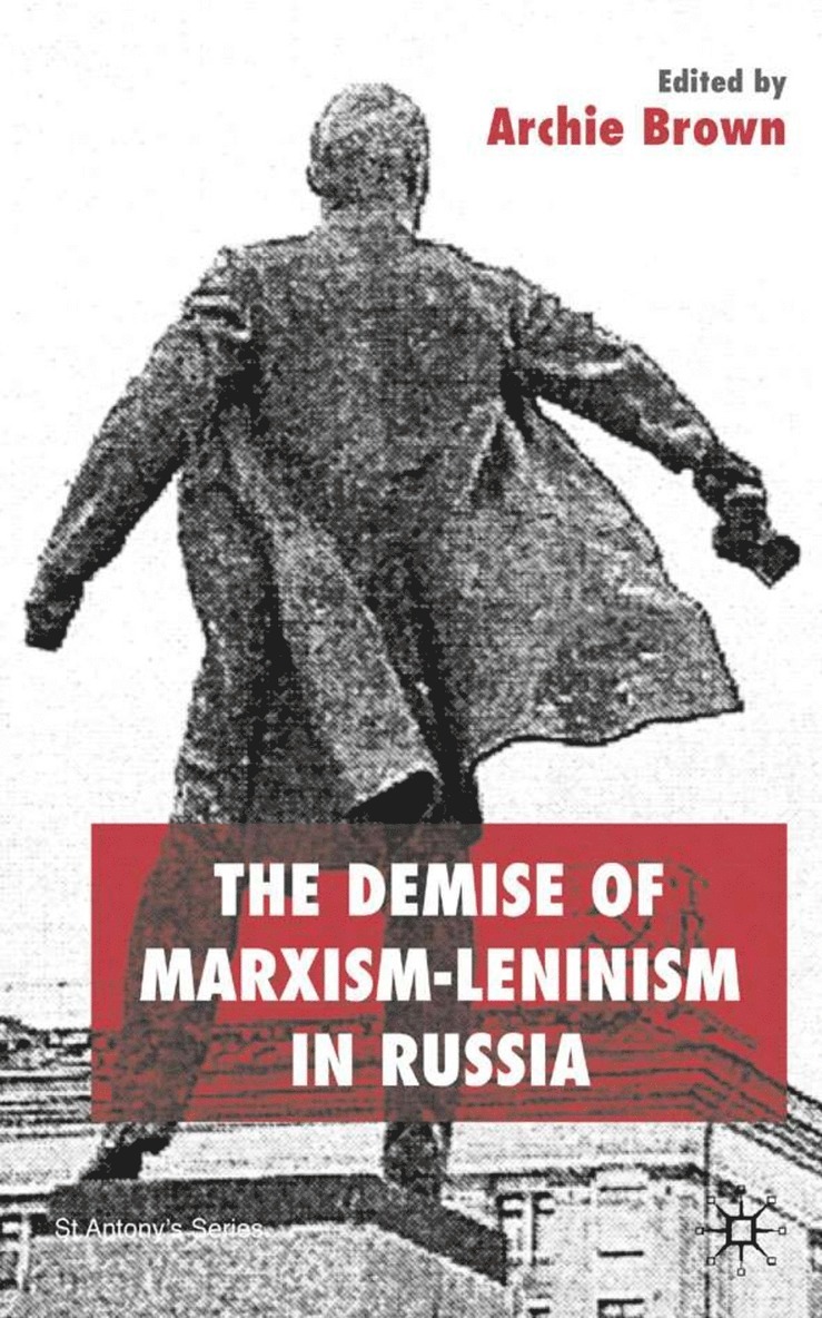 Demise of Marxism-Leninism in Russia