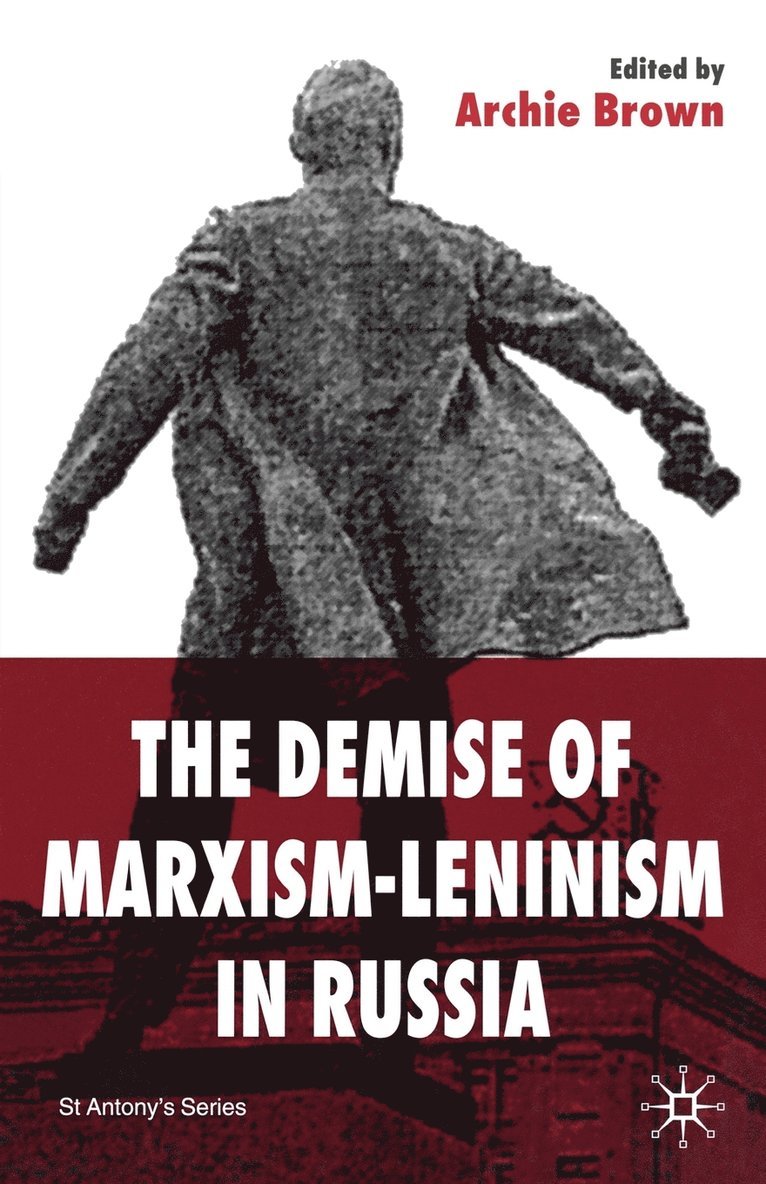 Demise of Marxism-Leninism in Russia