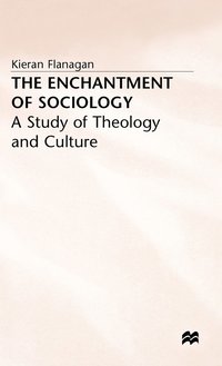 bokomslag The Enchantment of Sociology