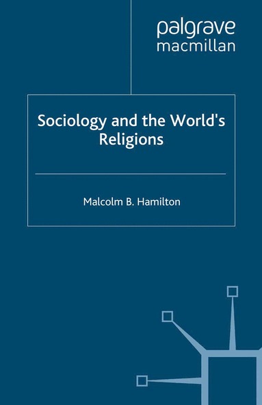 bokomslag Sociology and the World's Religions