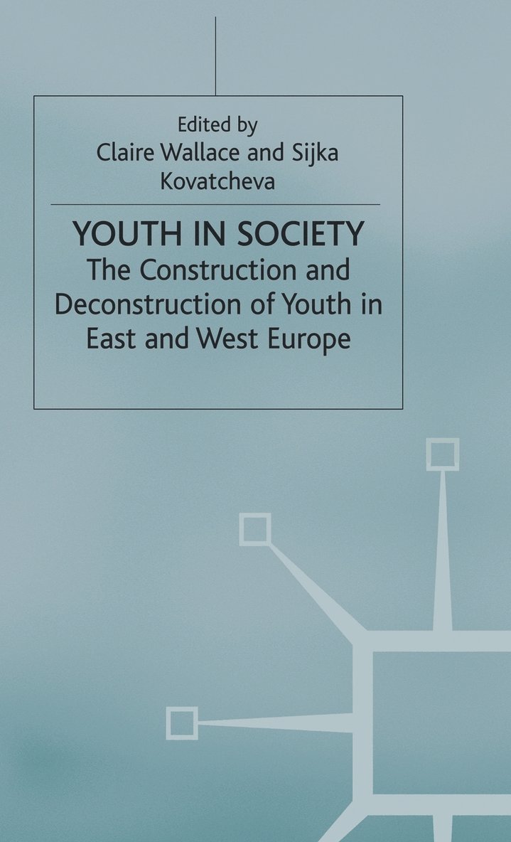 Claire Wallace, S. Kovatcheva - Youth in Society, Inbunden