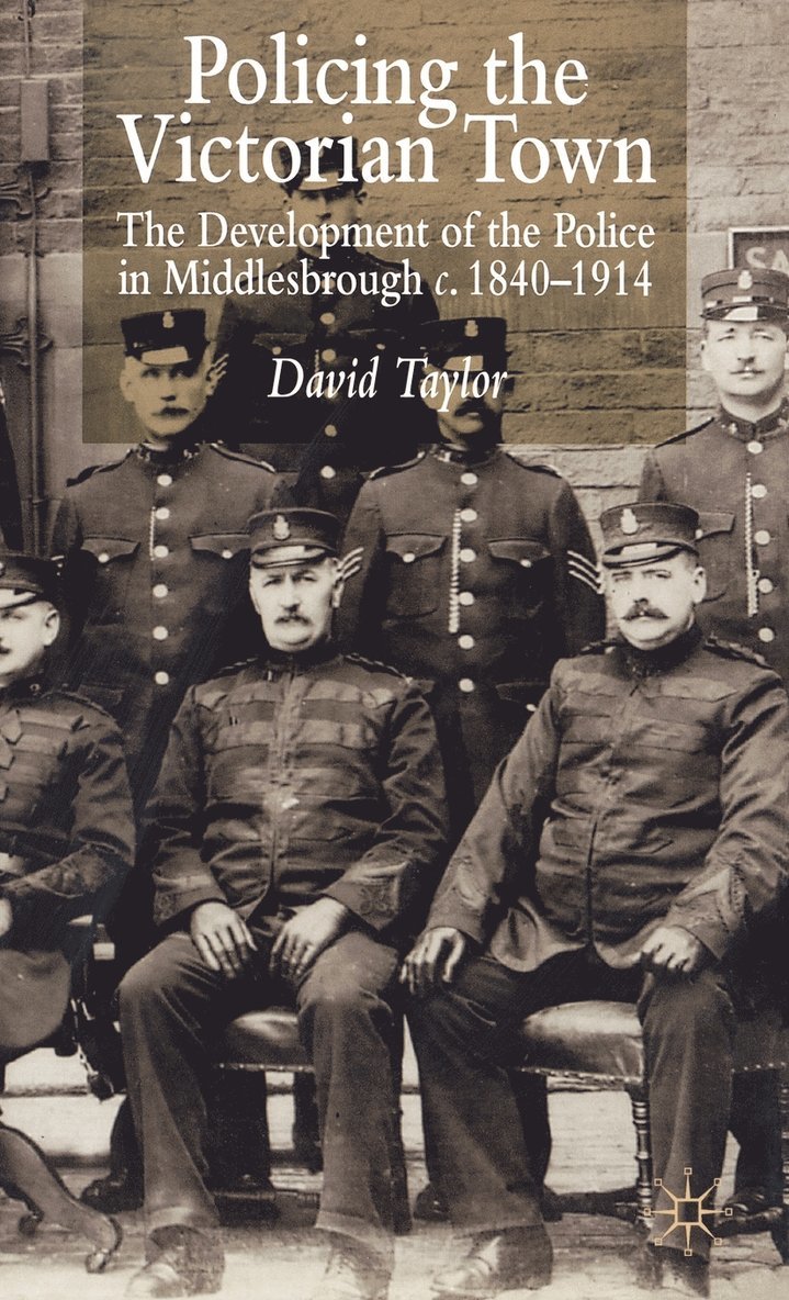Policing the Victorian Town