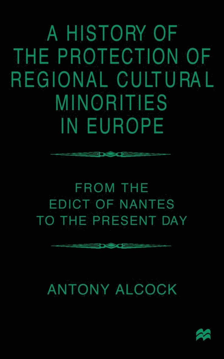 History of the Protection of Regional Cultural Minorities in Europe 1