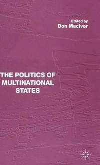 bokomslag The Politics of Multinational States
