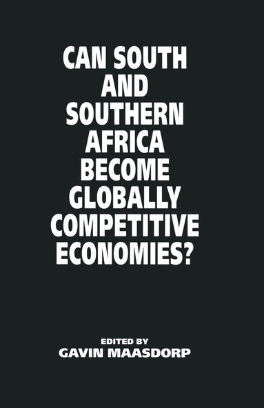 bokomslag Can South and Southern Africa Become Globally Competitive Economies?