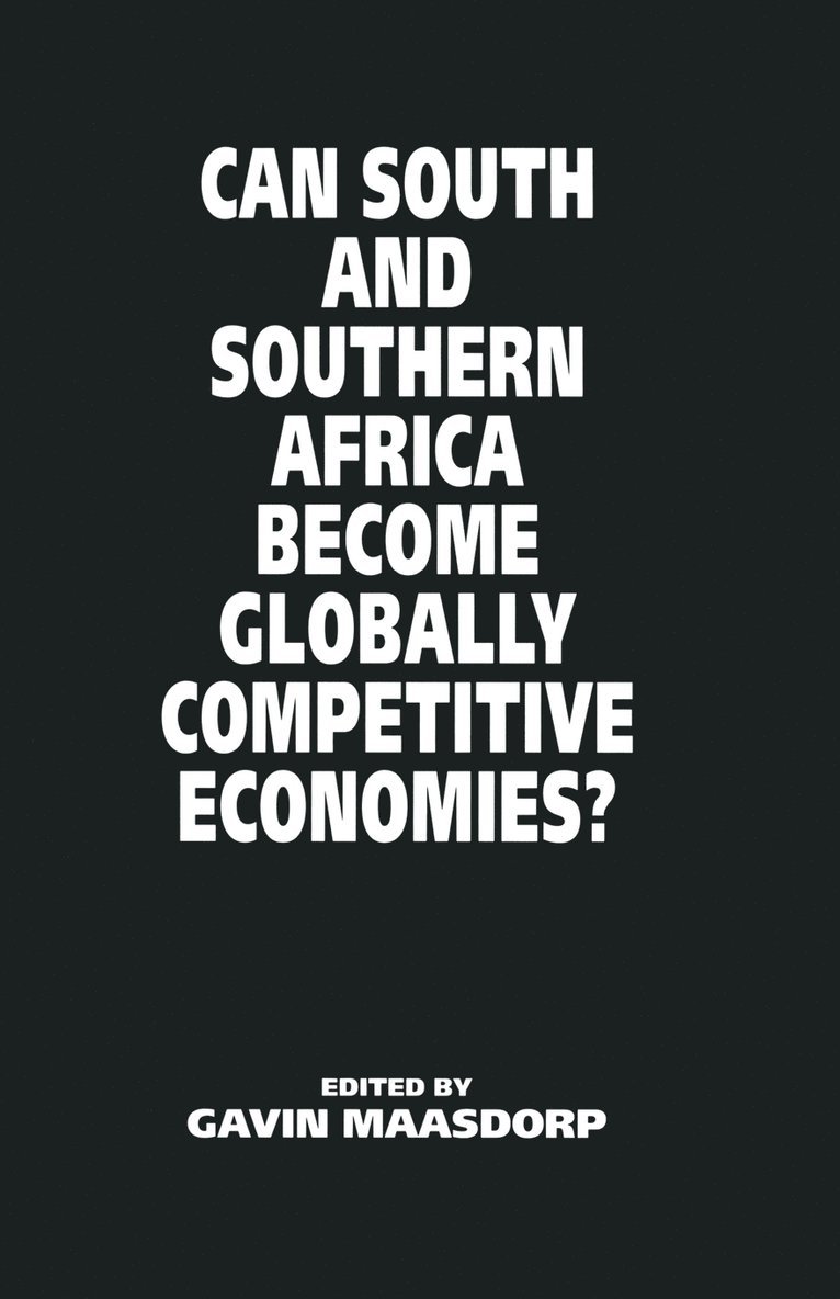 Can South and Southern Africa Become Globally Competitive Economies? 1