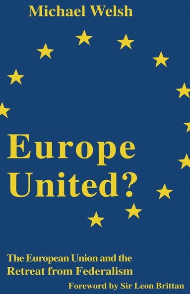 bokomslag Europe United?