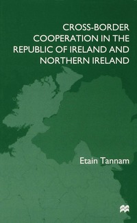 bokomslag Cross-Border Cooperation in the Republic of Ireland and Northern Ireland