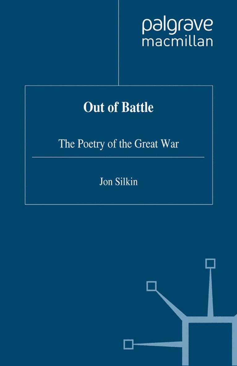 J. Silkin - Out of Battle, Inbunden