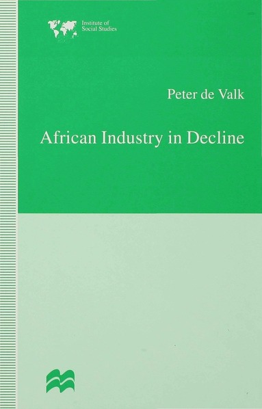 bokomslag African Industry in Decline