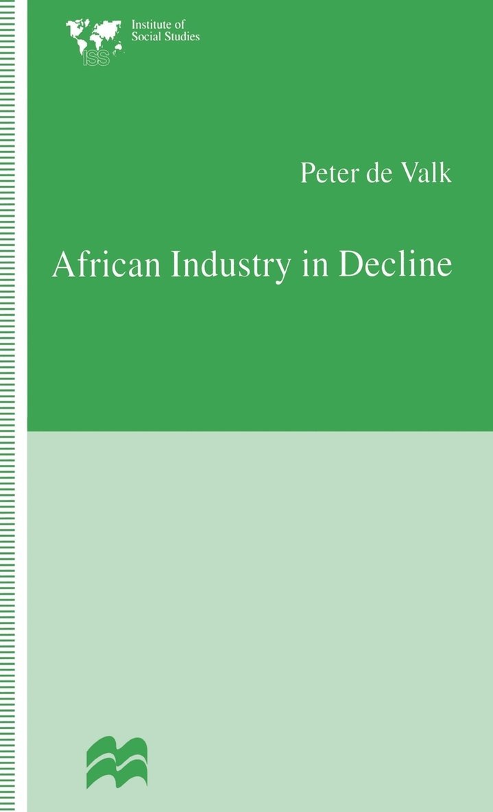 Peter de Valk, Peter De Valk - African Industry in Decline, Inbunden