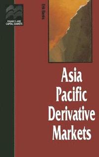 bokomslag Asia Pacific Derivative Markets
