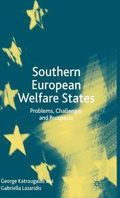 Southern European Welfare States 1
