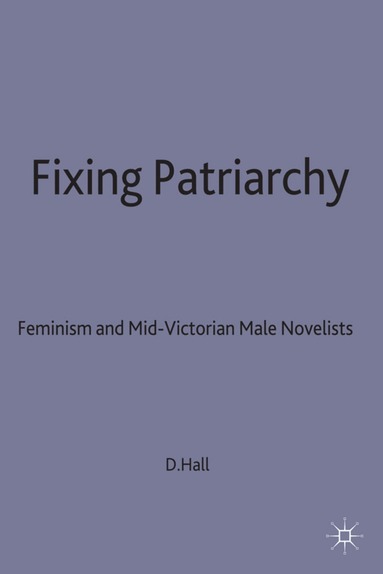 D. Hall - Fixing Patriarchy, Inbunden