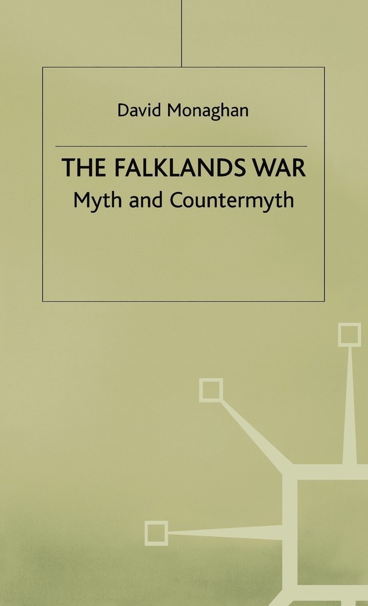 D. Monaghan, David Monaghan, Tricia Juhn - Falklands War, Inbunden