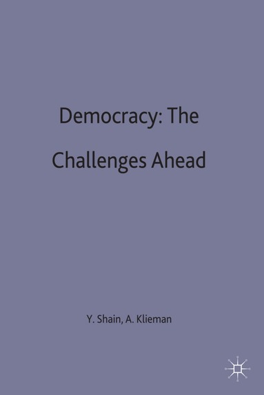 Shain, Aharon Klieman, Yossi Shain - Democracy: The Challenges Ahead, Inbunden