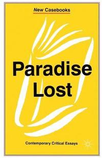 bokomslag Paradise Lost: John Milton