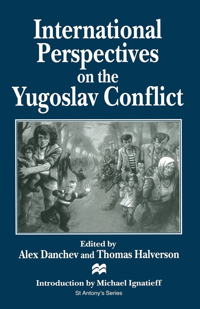 International Perspectives on the Yugoslav Conflict 1