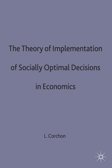 bokomslag Theory of Implementation of Socially Optimal Decisions in Economics