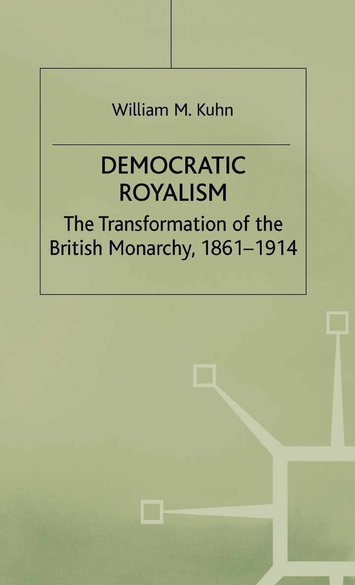 W. Kuhn, Kuhn - Democratic Royalism, Inbunden