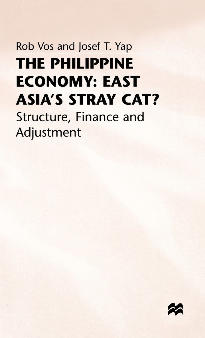 The Philippine Economy: Stray Cat of East Asia? 1
