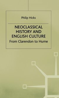 bokomslag Neoclassical History and English Culture