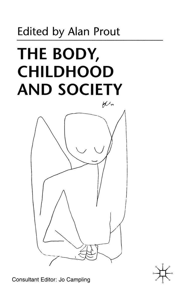 Alan Prout, A. Prout - Body, Childhood and Society, Inbunden