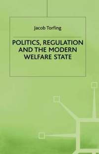 bokomslag Politics, Regulation and the Modern Welfare State