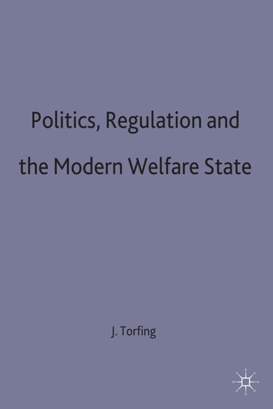 bokomslag Politics, Regulation and the Modern Welfare State