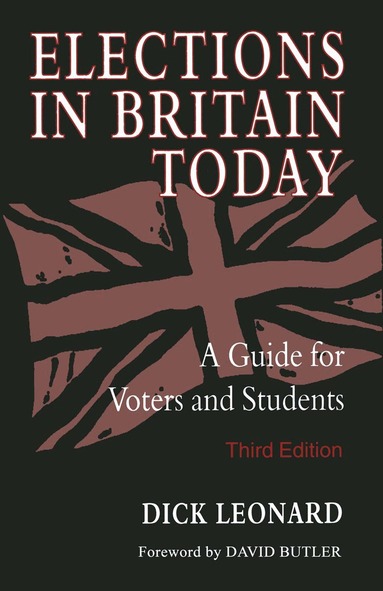 Dick Leonard - Elections in Britain Today, Häftad