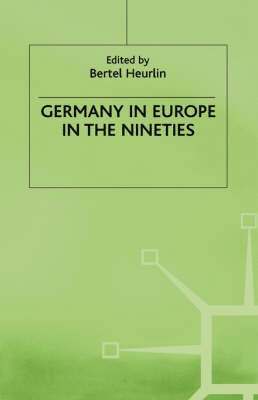 Germany in Europe in the Nineties