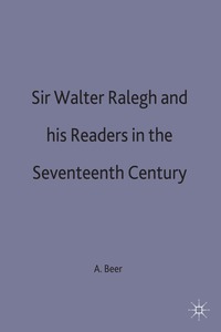 bokomslag Sir Walter Ralegh and his Readers in the Seventeenth Century