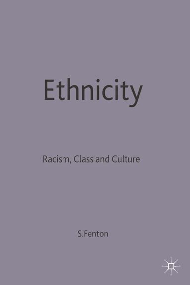 Steve Fenton - Ethnicity, Häftad