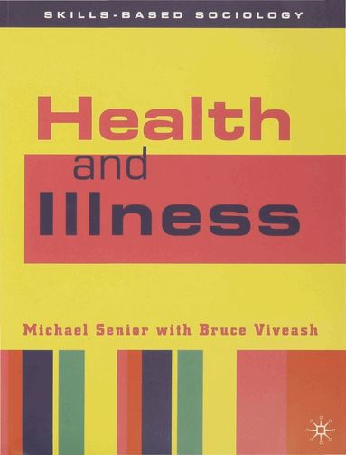 Michael Senior, Bruce Viveash - Health and Illness, Häftad