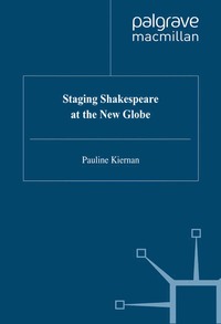 bokomslag Staging Shakespeare at the New Globe