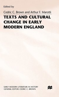 bokomslag Texts and Cultural Change in Early Modern England