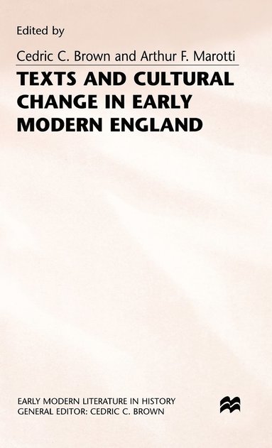 bokomslag Texts and Cultural Change in Early Modern England
