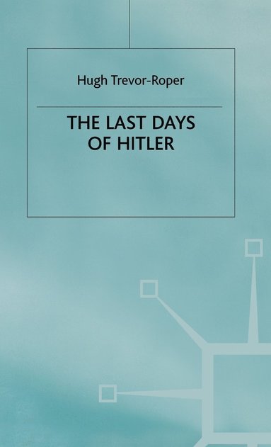 bokomslag The Last Days of Hitler