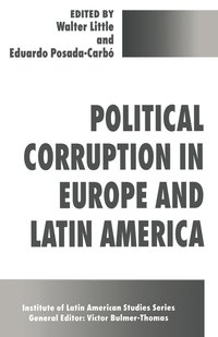 bokomslag Political Corruption in Europe and Latin America