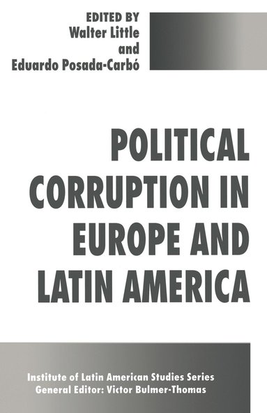 bokomslag Political Corruption in Europe and Latin America