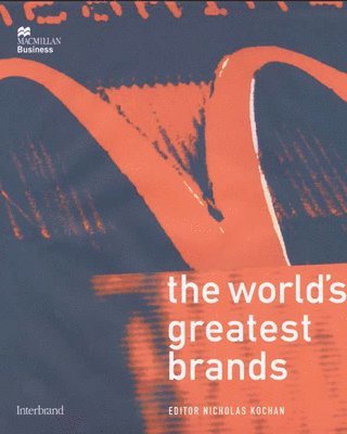 bokomslag The World's Greatest Brands