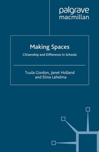 bokomslag Making Spaces: Citizenship and Difference in Schools