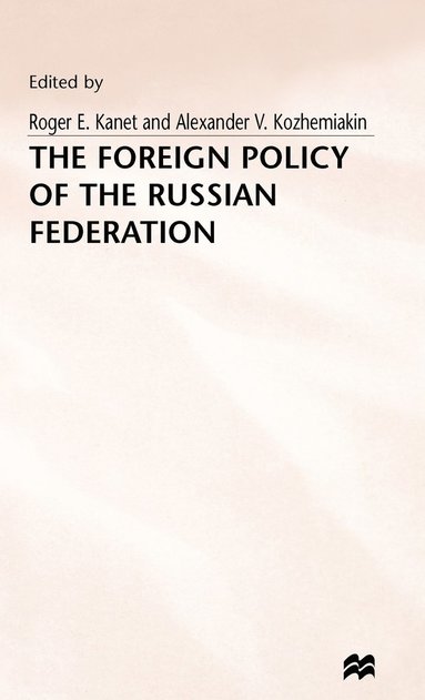 bokomslag The Foreign Policy of the Russian Federation