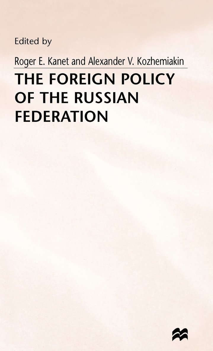 The Foreign Policy of the Russian Federation 1