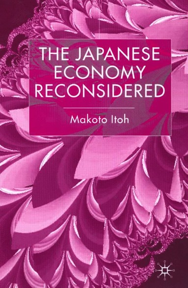 bokomslag Japanese Economy Reconsidered