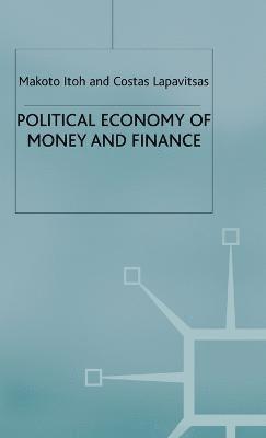 bokomslag Political Economy of Money and Finance